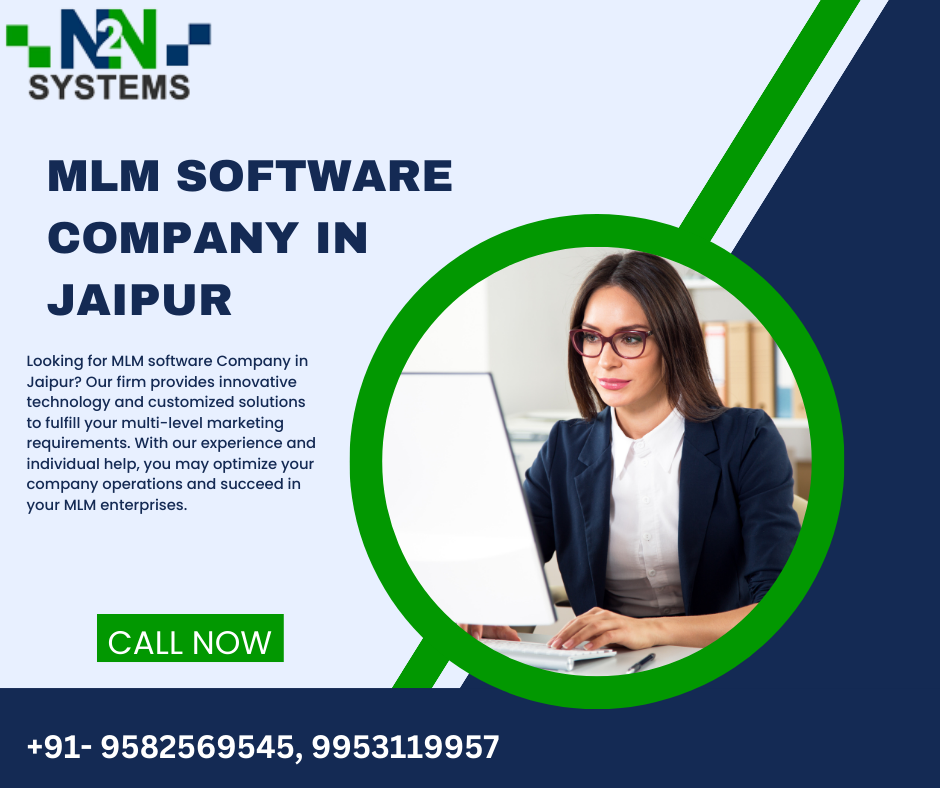 MLM Software Company in Jaipur: N2N Systems – Your Partner for Success